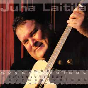 Juha Laitila - Syysterveiset album cover