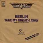 Cover of Take My Breath Away (Love Theme From "Top Gun"), 1986-10-25, Vinyl