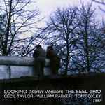 The Feel Trio – Looking (Berlin Version) (CD) - Discogs
