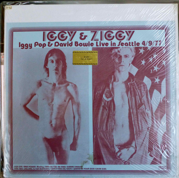 Iggy & Ziggy – Iggy Pop & David Bowie Live In Seattle 4/9/77 (1977