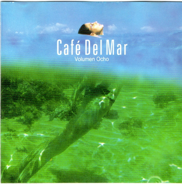 Various - Café Del Mar Volumen Ocho | Releases | Discogs