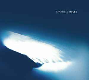 Aparticle - Bulbs album cover