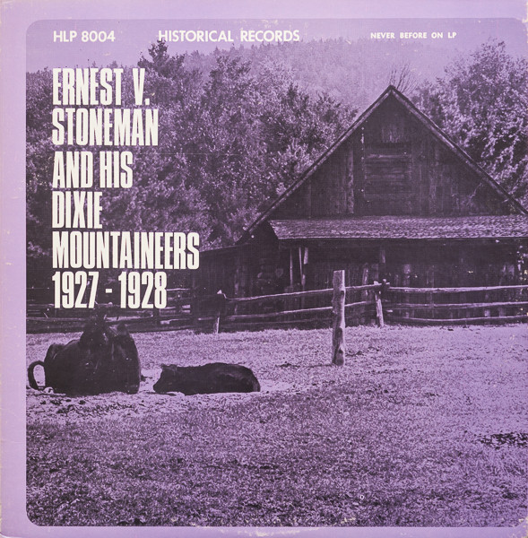 lataa albumi Ernest V Stoneman & His Dixie Mountaineers - Ernest V Stoneman And His Dixie Mountaineers 1927 1928