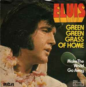 Green Green Grass Of Home - Elvis