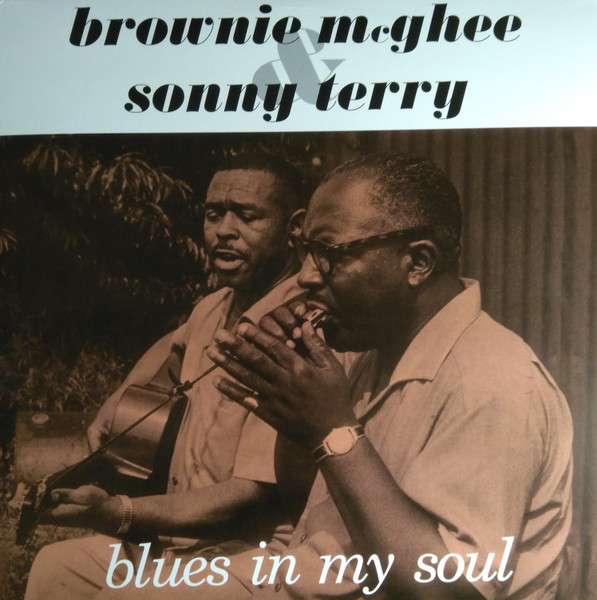 Sonny Terry & Brownie McGhee – Blues In My Soul (1961, Vinyl 