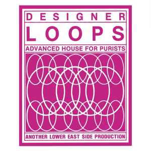 Designer Loops - Advanced House For Purists album cover