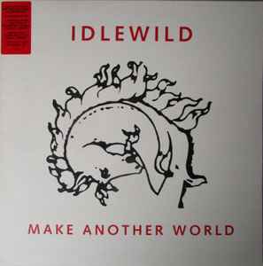 Idlewild - Make Another World
