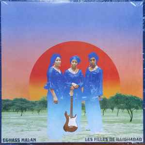 Eghass Malan - Les Filles De Illighadad