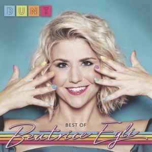 Beatrice Egli Bunt Best Of Beatrice Egli 2020 CD Discogs