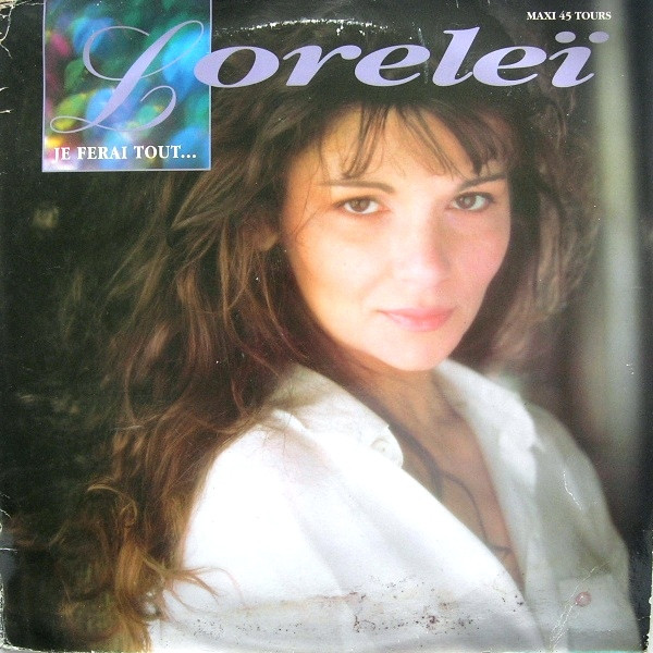 Loreleï – Je Ferai Tout (1991, Vinyl) - Discogs