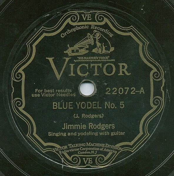 Jimmie Rodgers – Blue Yodel No. 5 / I'm Sorry We Met (1929