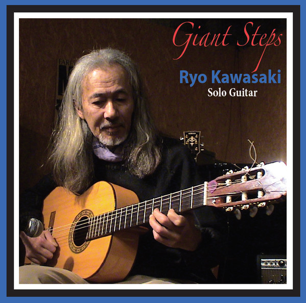 lataa albumi Ryo Kawasaki - Giant Steps Plays Solo Guitar