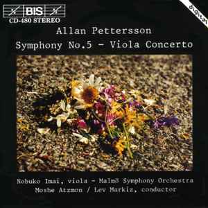 Allan Pettersson - Symphony No. 5 – Viola Concerto