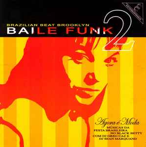 Various - Baile Funk 2: Agora E Moda album cover