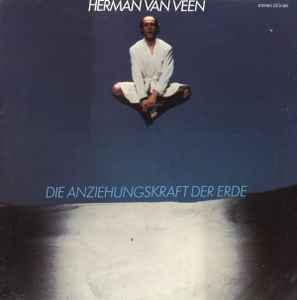 Herman van Veen - Die Anziehungskraft Der Erde