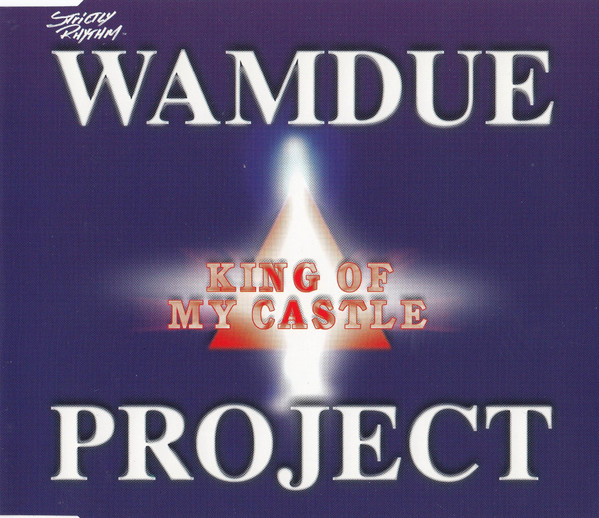 Wamdue Project – King Of My Castle (1999, CD) - Discogs