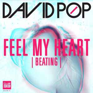 David Pop - Feel My Heart [Beating] album cover