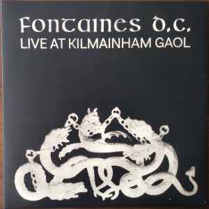 Live At Kilmainham Gaol - Fontaines D.C.