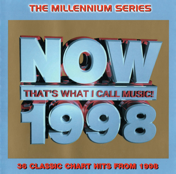 descargar álbum Various - Now Thats What I Call Music 1998 The Millennium Series