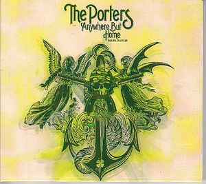 The Porters - Anywhere But Home