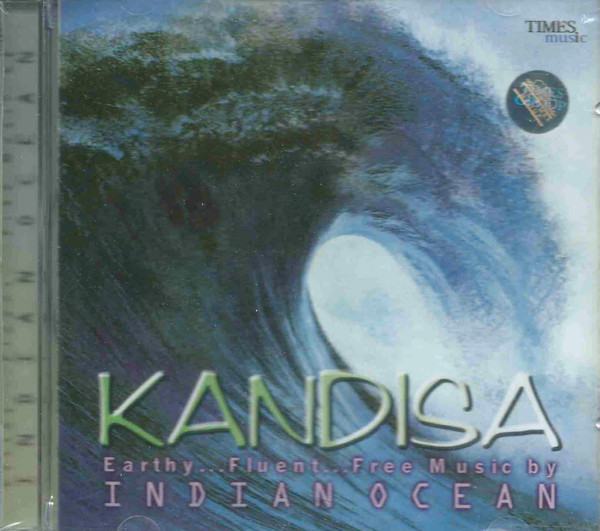 Indian Ocean – Kandisa (2007, CD) - Discogs