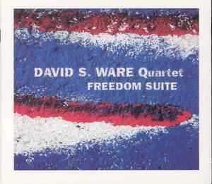 Freedom Suite - David S. Ware Quartet
