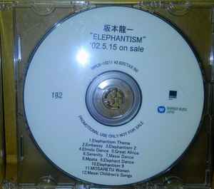 Ryuichi Sakamoto – Elephantism (2002, CDr) - Discogs