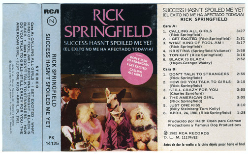 Rick Springfield - Success Hasn't Spoiled Me Yet | Releases | Discogs