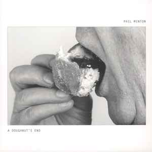 Phil Minton - A Doughnut's End album cover