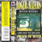 Cover of Amused To Death Vol. 1, 1992, Cassette