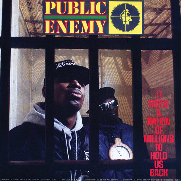 Public Enemy – It Takes A Nation Of Millions To Hold Us Back (2013