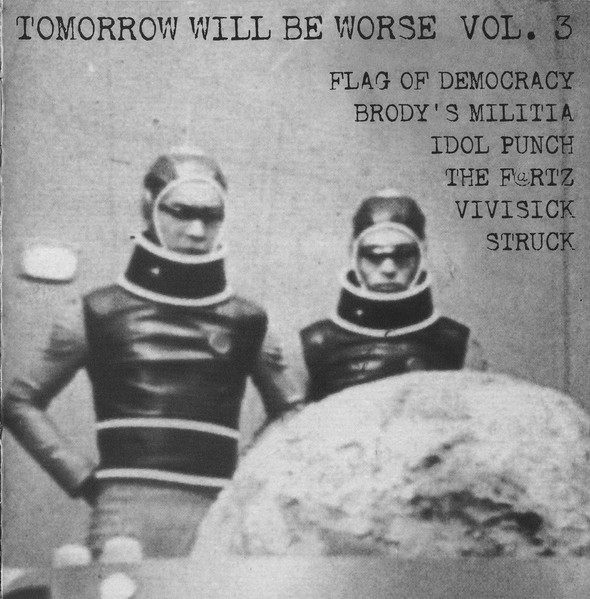 Tomorrow Will Be Worse Vol. 3 (2002, Vinyl) - Discogs