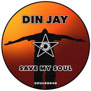 Din Jay - Save My Soul album cover