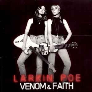 Larkin Poe - Venom & Faith album cover
