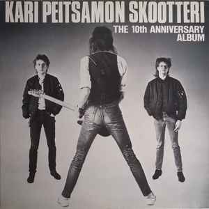 The 10th Anniversary Album - Kari Peitsamon Skootteri