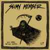 Slimy Member - Ugly Songs For Ugly People... L.P.