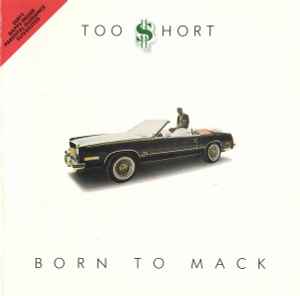 Too Short - Born To Mack album cover