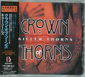 Crown Of Thorns Killer Thorns 1994 Cd Discogs