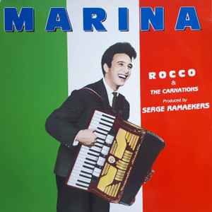 Rocco & The Carnations* - Marina
