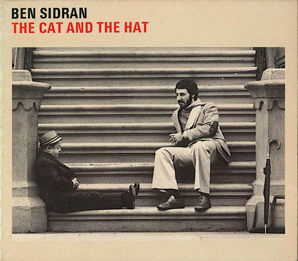 Ben Sidran - The Cat And The Hat | Releases | Discogs