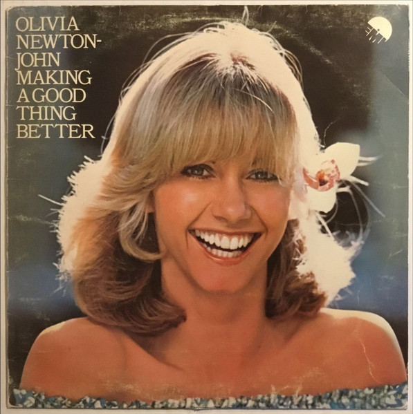 Olivia Newton-John – Making A Good Thing Better (1977, Vinyl 