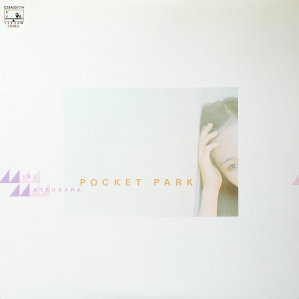 Miki Matsubara = 松原みき - Pocket Park = ポケットパーク 