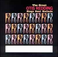 Otis Redding - The Great Otis Redding Sings Soul Ballads album cover