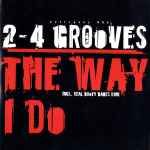 Cover of The Way I Do, 2007, Vinyl