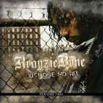 Krayzie Bone – The Fixtape Volume Two: Just One Mo Hit (2009 