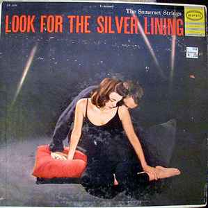 The Somerset Strings - Look For The Silver Lining album cover