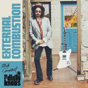 External Combustion - Mike Campbell, The Dirty Knobs
