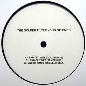 Dub Of Times - The Golden Filter