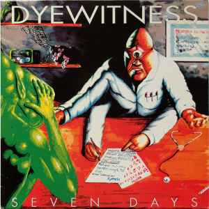 Seven Days - Dyewitness