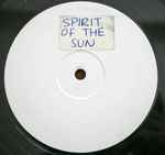 Cover of Spirit Of The Sun (Steve Gurley Remixes), 1998-00-00, Vinyl
